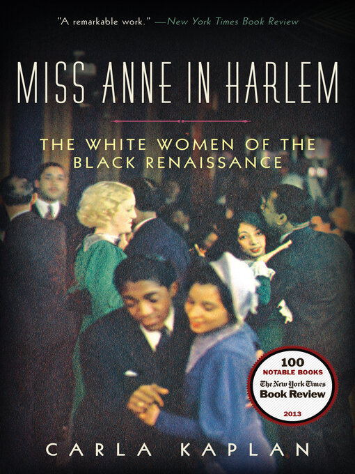 Title details for Miss Anne in Harlem by Carla Kaplan - Available